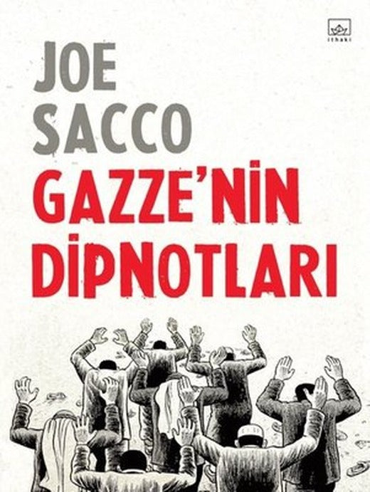 Gazze'nin Dipnotları | İthaki Yayınları (İnce Kapak)