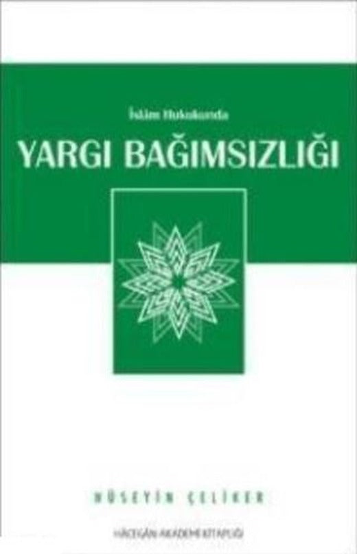 İslam Hukukunda Yargı Bağımsızlığı | Semerkand Yayınları (Ciltsiz)