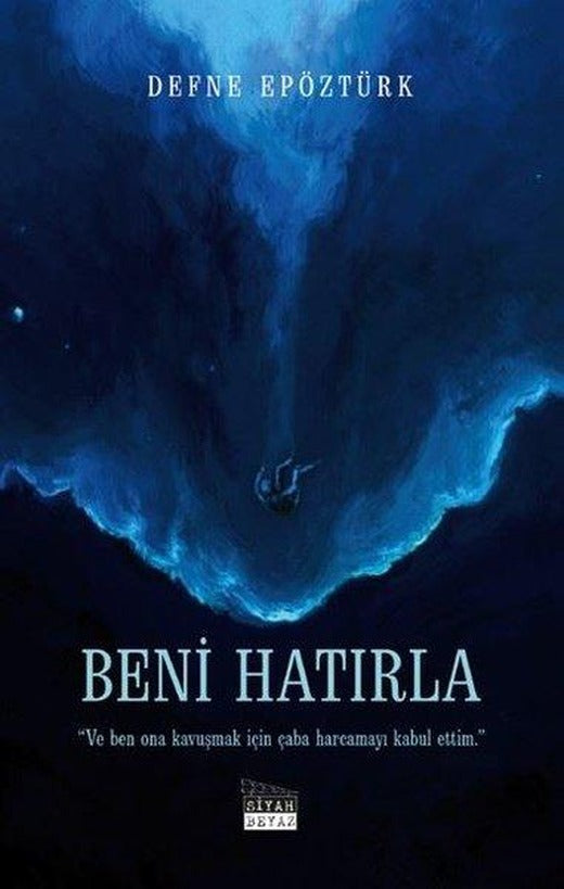 Beni Hatırla | Siyah Beyaz (İnce Kapak)