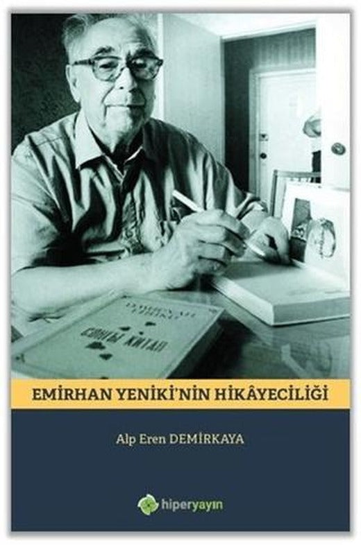 Emirhan Yeniki’nin Hikayeciliği | Hiperlink Yayınları (Ciltsiz)