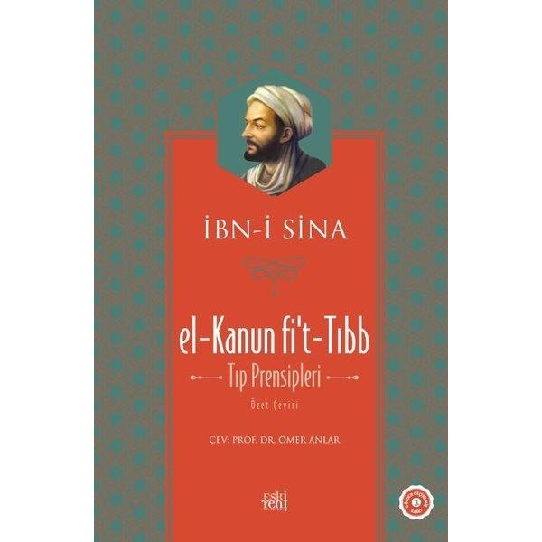 El-Kanun fi't-Tıbb - Tıp Prensipleri | Eskiyeni Yayınları (Ciltli)