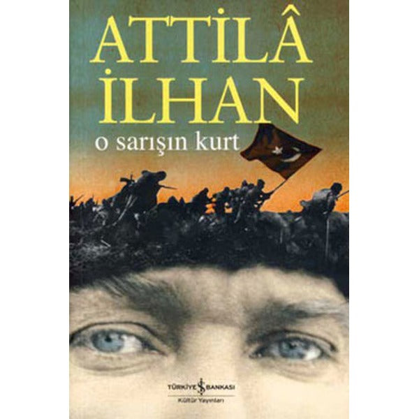 O Sarışın Kurt | İş Bankası Kültür Yayınları