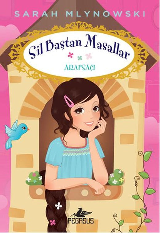 Sil Baştan Masallar 5 - Arapsaçı | Pegasus (İnce Kapak)