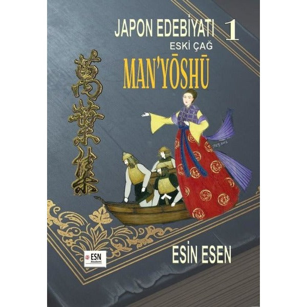 Japon Edebiyatı 1 - Eski Çağ Man'yöshü