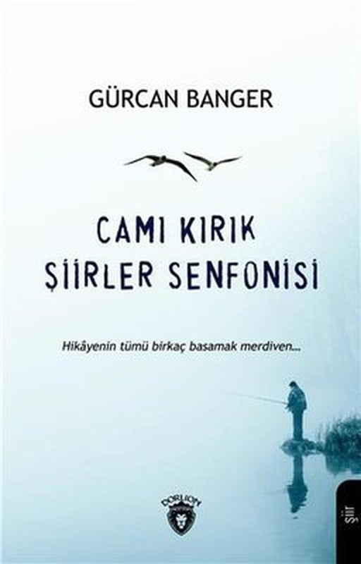 Camı Kırık Şiirler Senfonisi | Dorlion Yayınevi