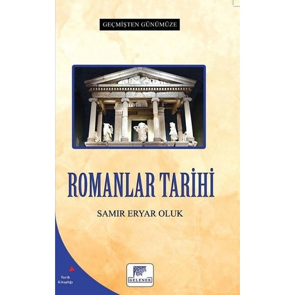 Romanlar Tarihi - Geçmişten Günümüze | Gelenek Yayınları (İnce Kapak)