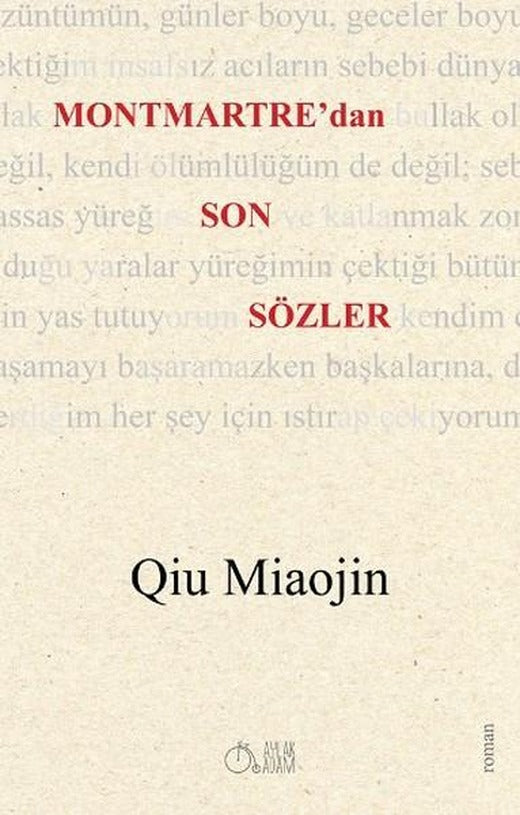 Montmartre'dan Son Sözler | Aylak Adam (İnce Kapak)
