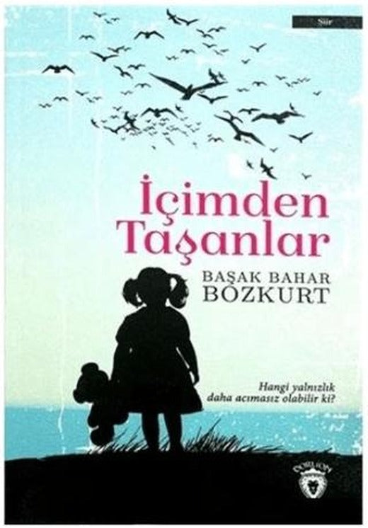 İçimden Taşanlar