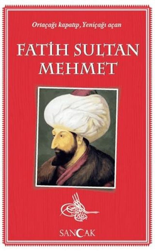 Fatih Sultan Mehmet