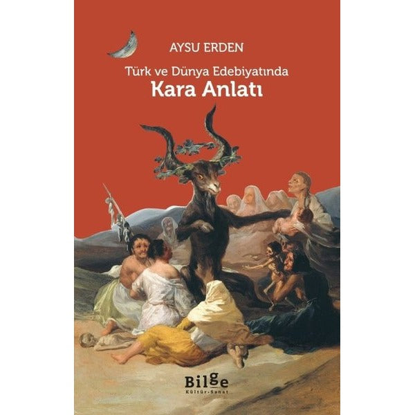Türk ve Dünya Edebiyatında Kara Anlatı