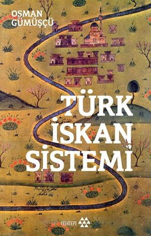 Türk İskan Sistemi | Yeditepe Yayınevi