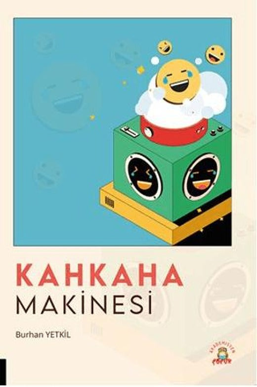 Kahkaha Makinesi | Akademisyen Kitabevi (Ciltsiz)