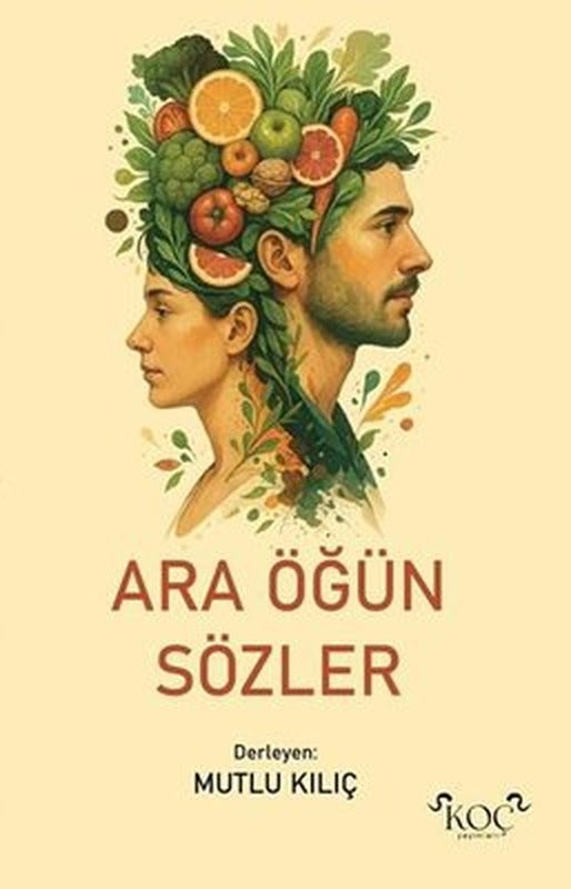 Ara Öğün Sözler | Mutlu Kılıç (İnce Kapak)