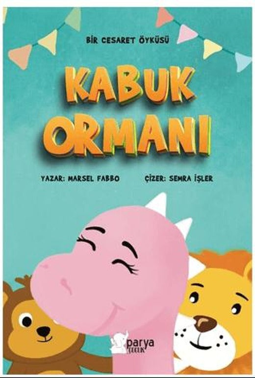 Bir Cesaret Öyküsü - Kabuk Ormanı