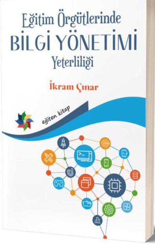 Eğitim Örgütlerinde Bilgi Yönetimi Yeterliliği