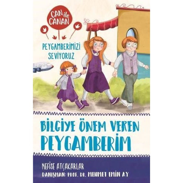 Bilgiye Önem Veren Peygamberim-Can ile Canan Peygamberimizi Seviyoruz | Timaş Çocuk