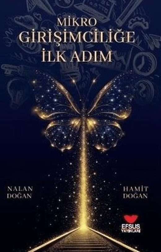Mikro Girişimciliğe İlk Adım | Efsus Yayınları (Ciltsiz)