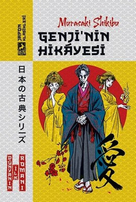 Genji'nin Hikayesi - Japon Klasikleri | Ren Kitap (İnce Kapak)