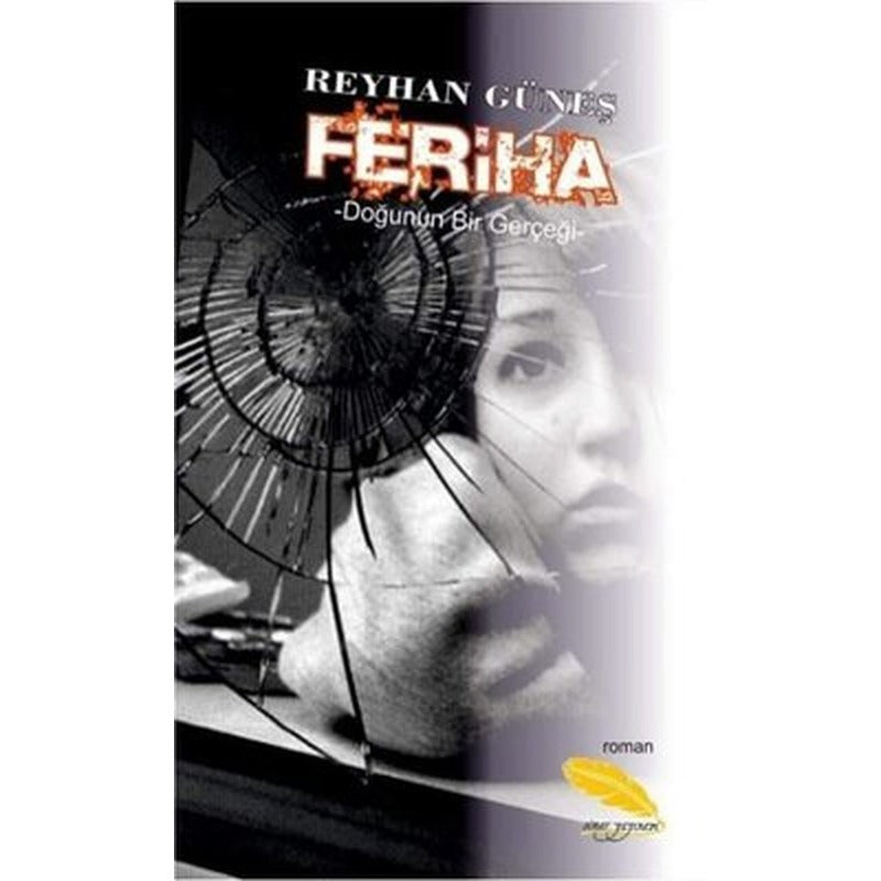 Feriha - Doğunun Bir Gerçeği | Simer Yayınevi