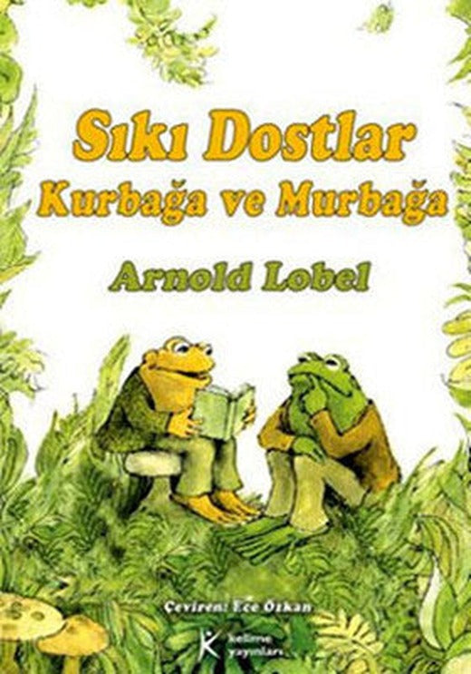 Sıkı Dostlar Kurbağa ve Murbağa | Kelime Yayınları