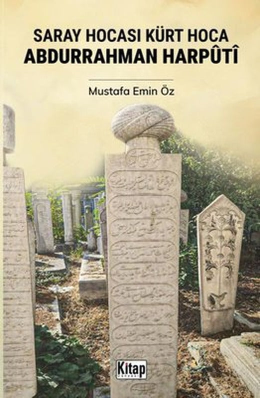 Saray Hocası Kürt Hoca Abdurrahman Harputi | Kitap Dünyası (İnce Kapak)