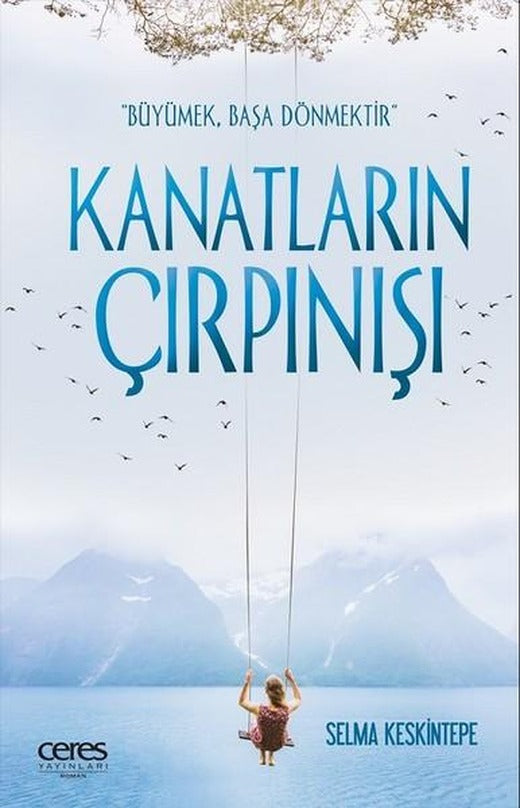 Kanatların Çırpınışı | Ceres Yayınları (e-Kitap)