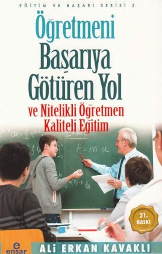 Öğretmeni Başarıya Götüren Yol ve Nitelikli Öğretmen