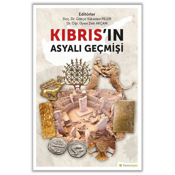 Kıbrıs’ın Asyalı Geçmişi | Hiperlink Yayınları (Ciltsiz)
