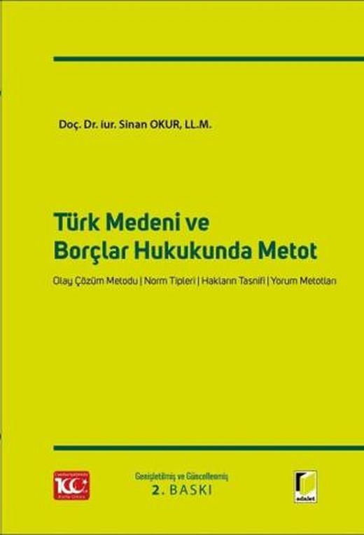 Türk Medeni ve Borçlar Hukukunda Metot