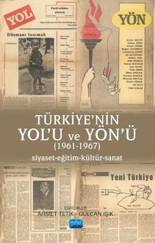 Türkiye'nin Yol'u ve Yön'ü 1961 - 1967 | Nobel Akademik Yayıncılık