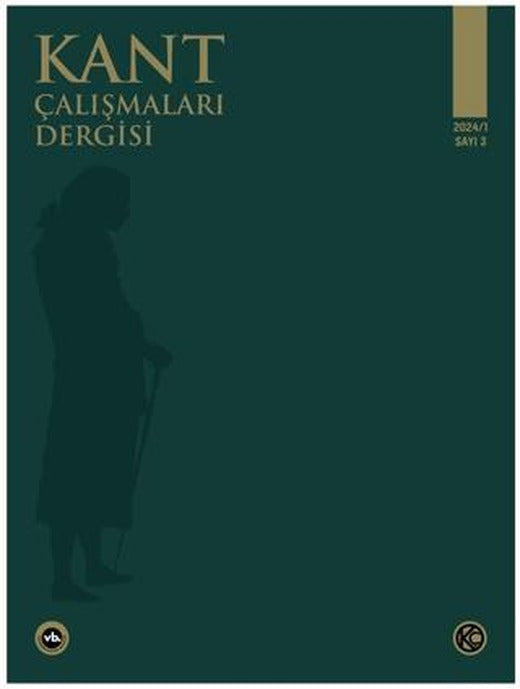 Kant Çalışmaları Dergisi Sayı: 3 - 2024 | Vakıfbank Kültür Yayınları (Ciltsiz)