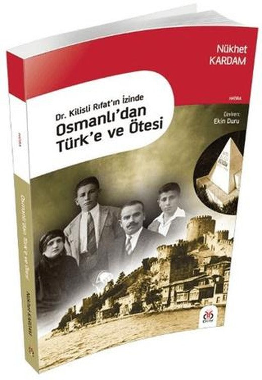 Osmanlı'dan Türk'e ve Ötesi | DBY Yayınları (Ciltsiz)