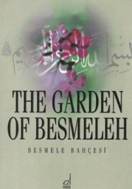The Garden of Besmeleh | Boğaziçi Yayınları (Ciltli)