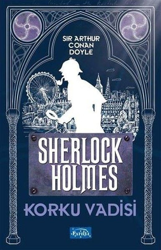 Korku Vadisi Sherlock Holmes | Parıltı Yayınları (İnce Kapak)