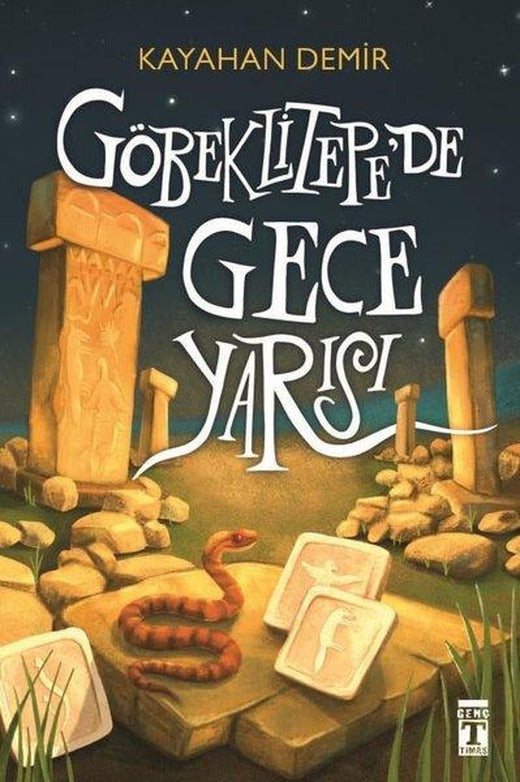 Göbeklitepe'de Gece Yarısı | Genç Timaş (İnce Kapak)