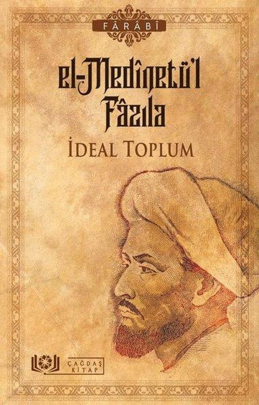 El-Medinetü'l Fazıla - İdeal Toplum | Çağdaş Kitap (İnce Kapak)