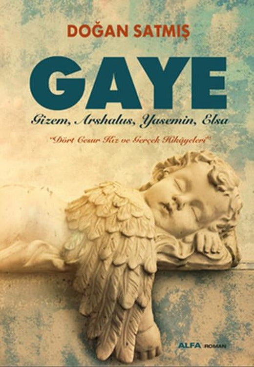 Gaye | Alfa Yayıncılık (İnce Kapak)