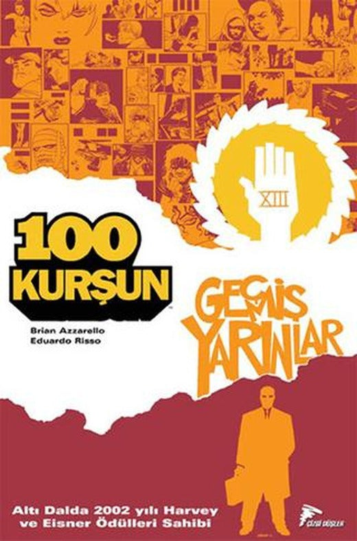100 Kurşun Cilt 4 - Geçmiş Yarınlar