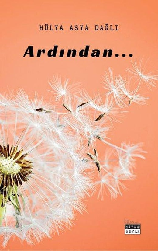 Ardından | Siyah Beyaz (İnce Kapak)