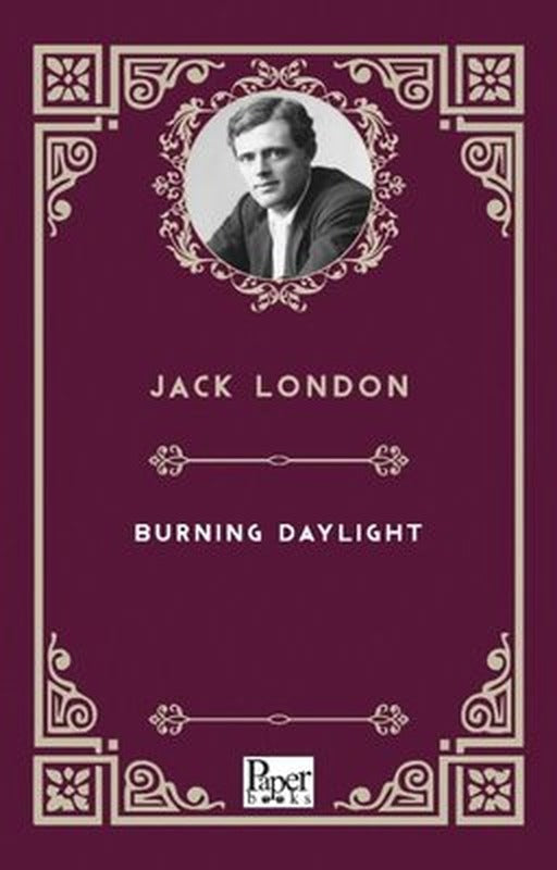 Burning Daylight | Paper Books