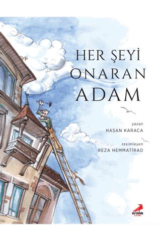 Her Şeyi Onaran Adam | Erdem Çocuk (Ciltsiz)  - Resim 1