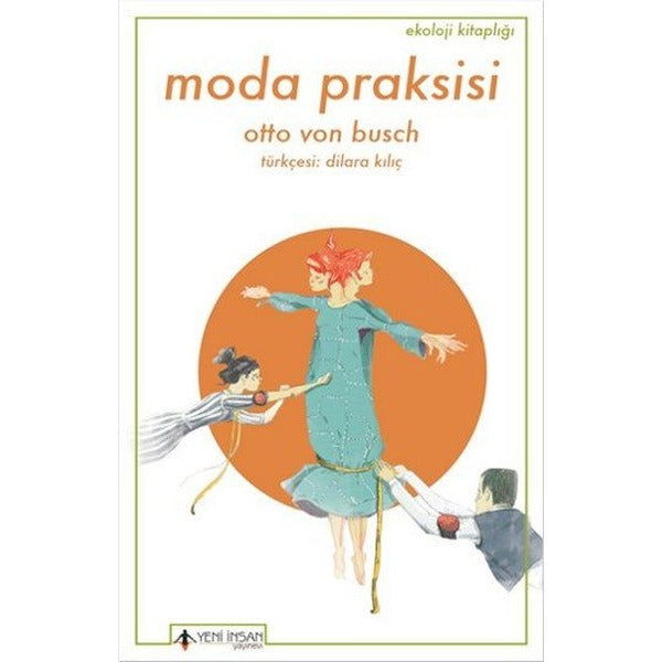Moda Praksisi | Yeni İnsan Yayınevi (İnce Kapak)