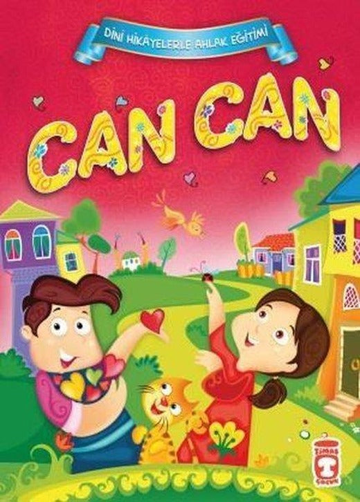 Can Can - Dini Hikayelerle Ahlak Eğitimi | Timaş Çocuk (İnce Kapak)