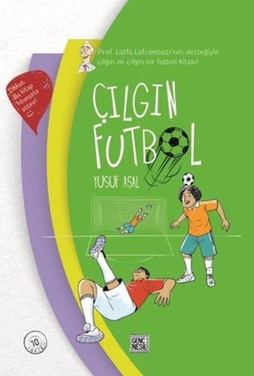 Çılgın Futbol | Genç Nesil