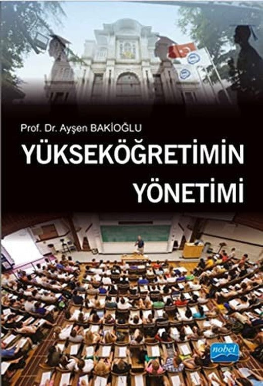Yükseköğretimin Yönetimi | Nobel Akademi Yayıncılık
