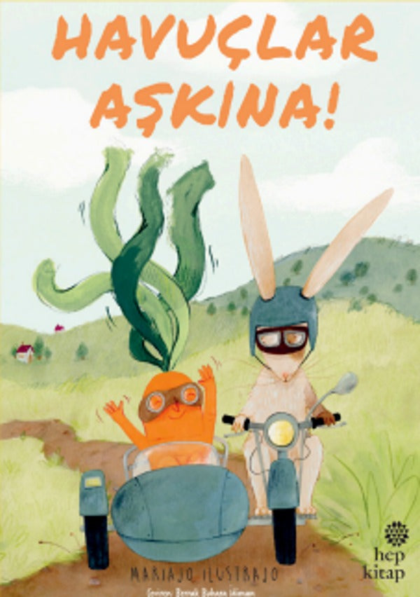 Havuçlar Aşkına! |Hep Kitap (İnce Kapak)