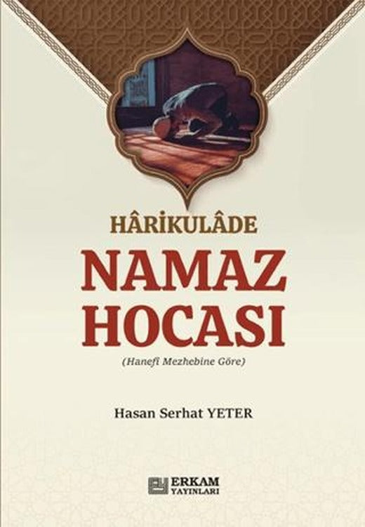 Harikulade Namaz Hocası