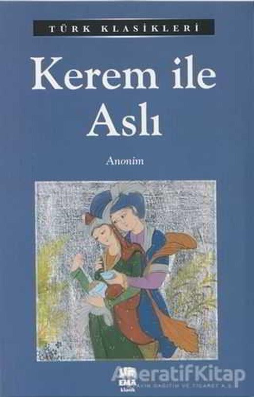 Kerem ile Aslı - Anonim - Ema Kitap