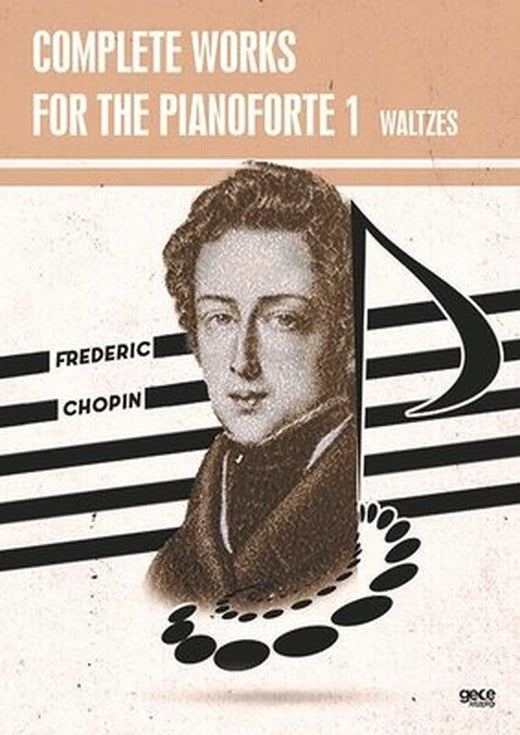 Complete Works For The Pianoforte 1 - Waltzes | Gece Kitaplığı