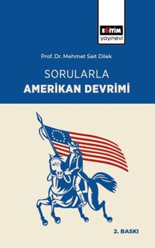 Sorularla Amerikan Devrimi | Eğitim Yayınevi - Bilimsel Eserler (Ciltsiz)